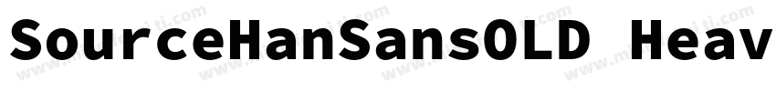 SourceHanSansOLD Heavy字体转换